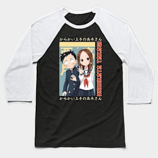 Takagi x Nishikata - Karakai Jozu No Takagi San Baseball T-Shirt